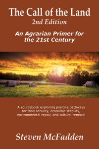 The Call of the Land - Agrarian Primer for the 21st Century